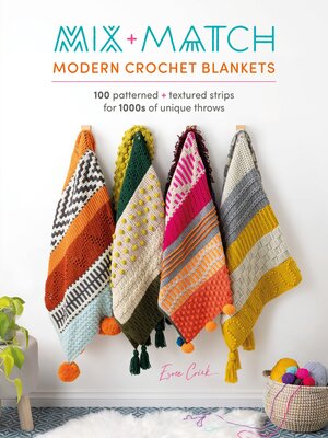 cover image of Mix and Match Modern Crochet Blankets